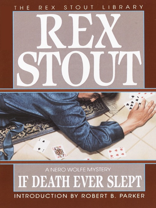 Title details for If Death Ever Slept by Rex Stout - Wait list